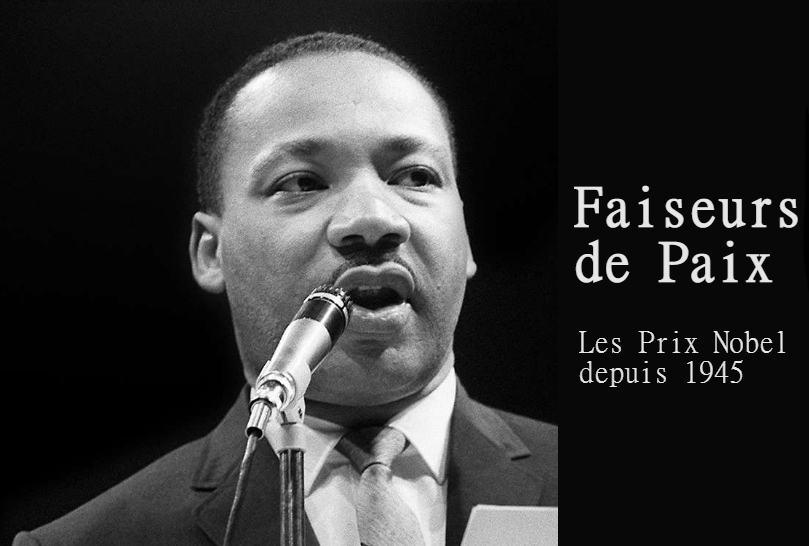 Faiseurs de paix, les Prix Nobel depuis 1945