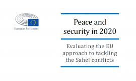 Peace and security in 2020: evaluating the EU approach to tackling the Sahel conflicts