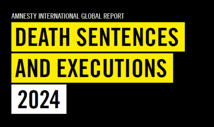 Amnesty International global report on death sentences and executions 2024