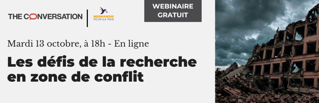 Webinaire : "Les défis de la recherche en zone de conflit"