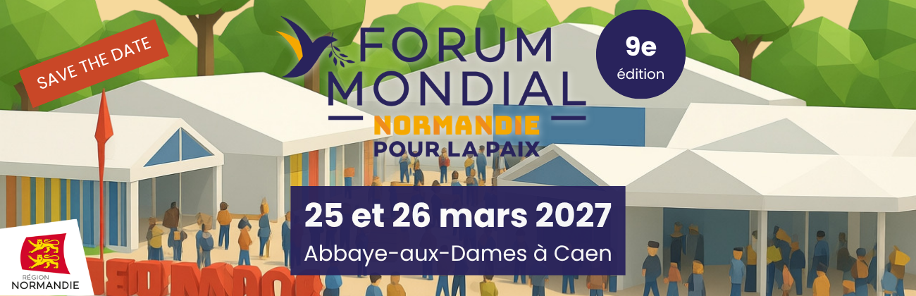 Save the date : le Forum mondial Normandie pour la Paix revient les 25 et 26 mars 2027 !